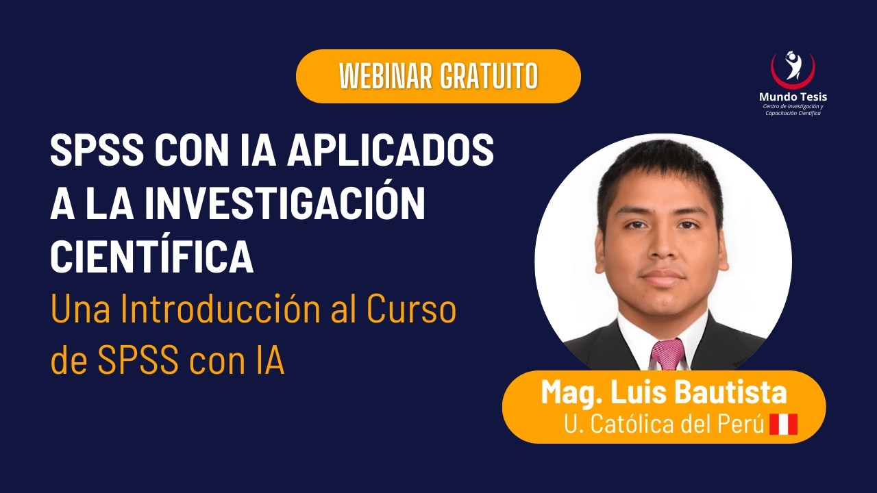 [Webinar] SPSS con IA aplicados a la investigación científica