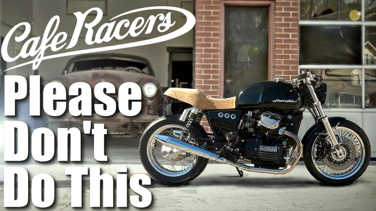 5 Tips to avoid an ugly Cafe Racer