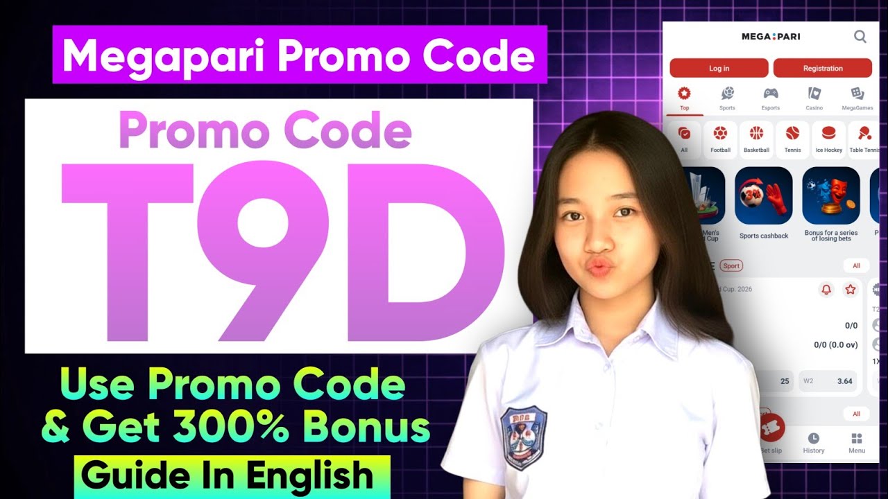megapari promo code 2026 - T9D - Get 300% instantly bonus 