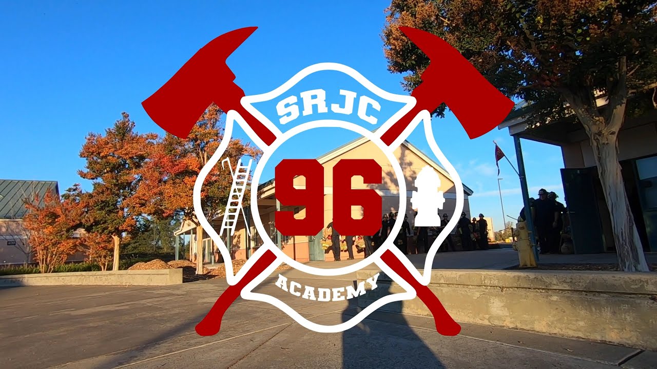 96th SRJC Fire Academy