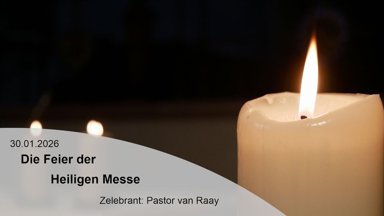 Die Feier der Heiligen Messe, Live aus dem St. Patrokli Dom, Soest | 30.1.2026