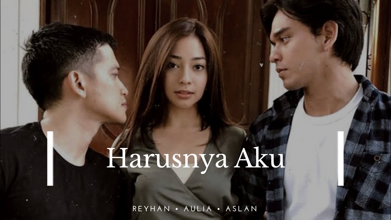 Harusnya Aku - Reyhan Aulia & Aslan (CINTA BUTA) | Armada Band