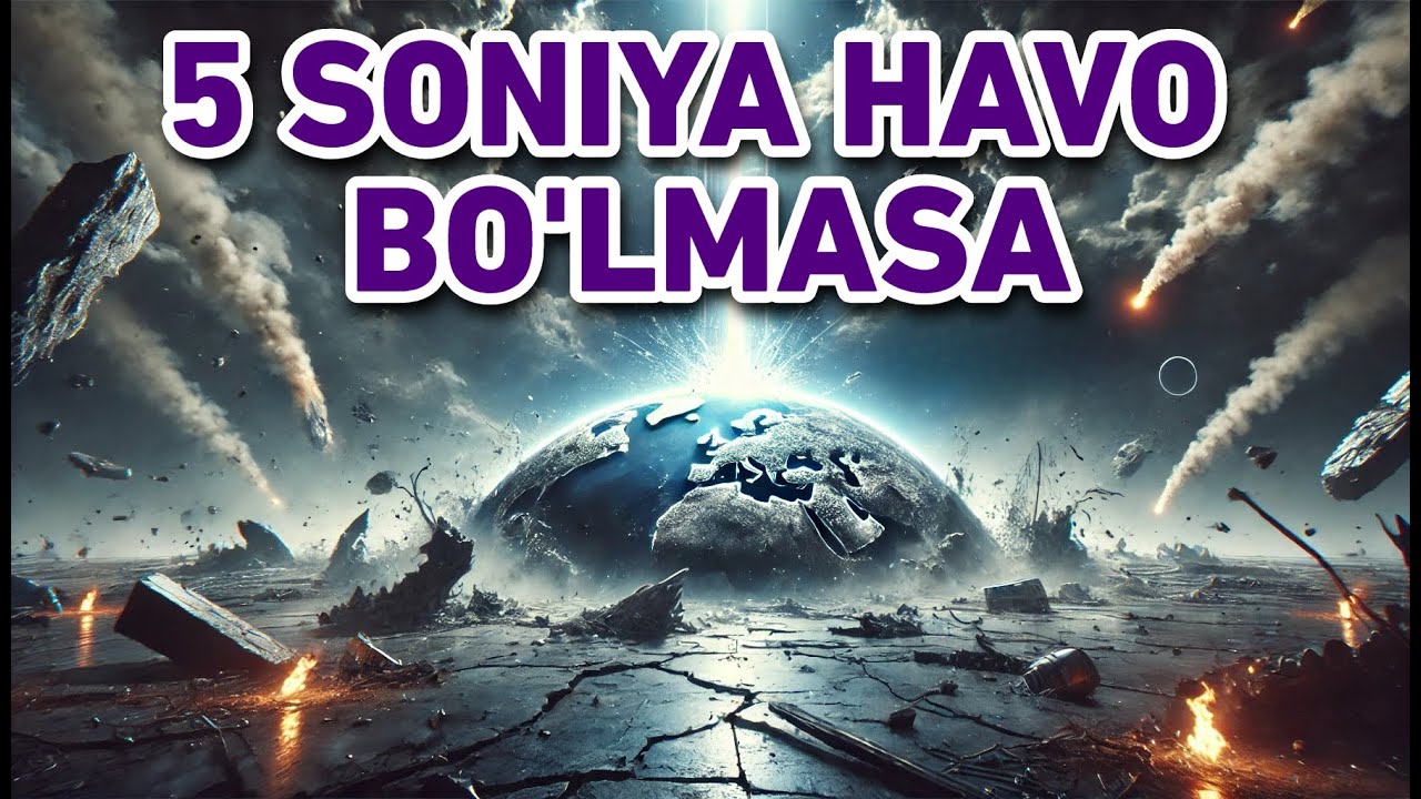 BESH SONIYA HAVO BO'LMASA NIMALAR BO'LADI?