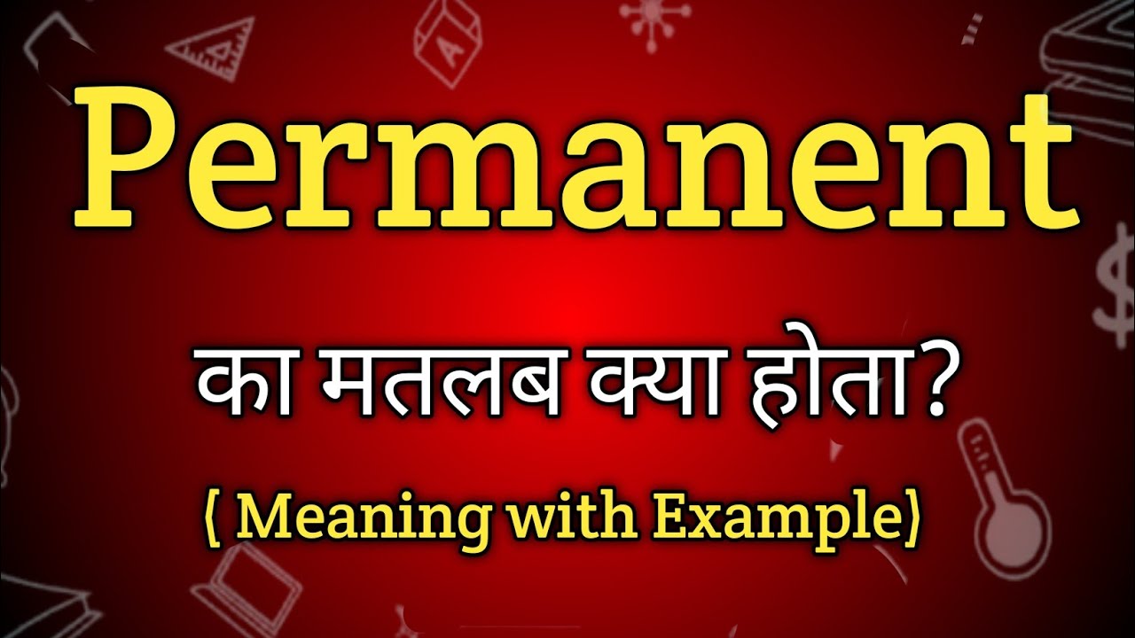 Permanent Meaning in Hindi | Permanent Ka Matlab kya Hota hai | English to Hindi dictionary