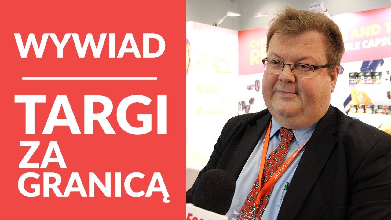 Wojciech Ryttel: Zajmujemy się organizacją międzynarodowych targów na całym świecie