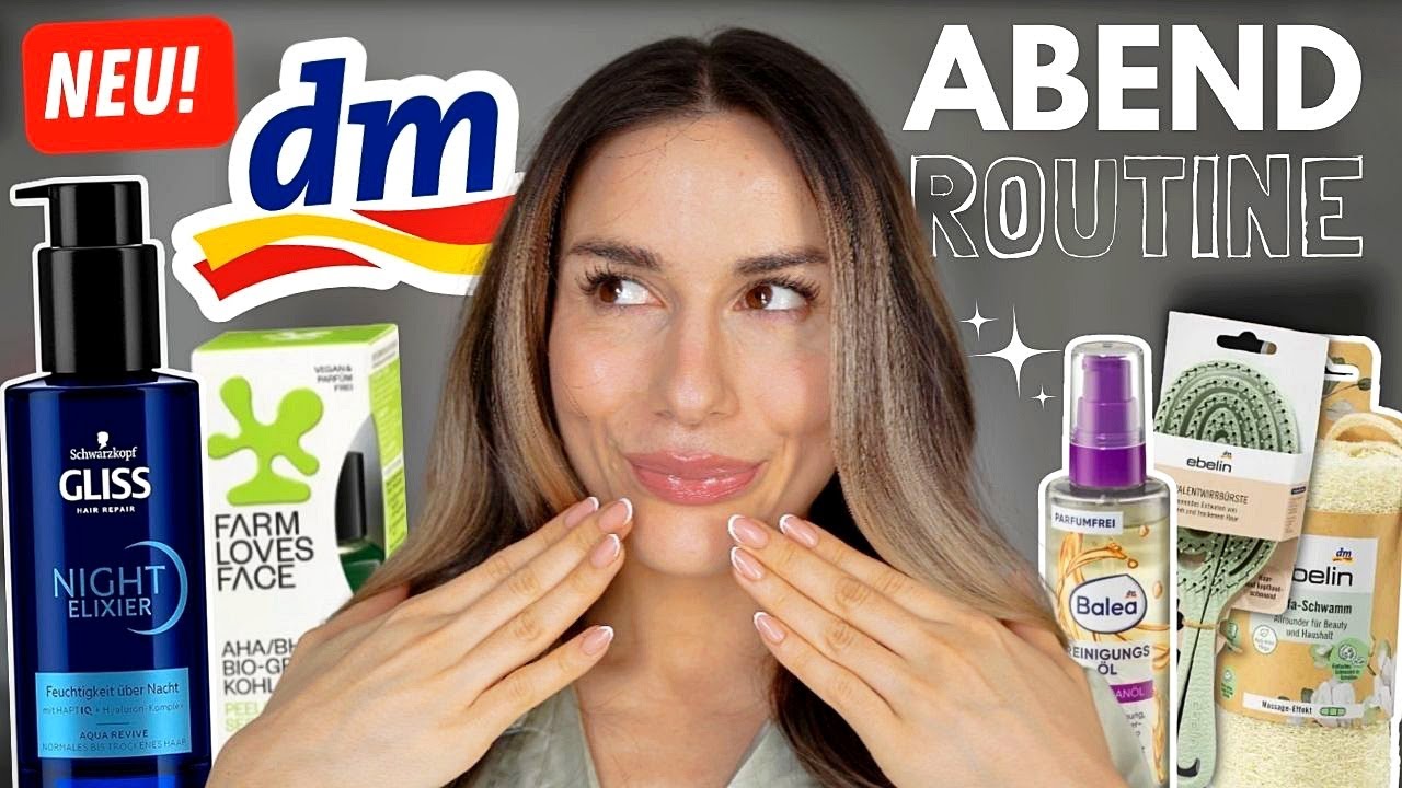 DM Favoriten 2025: Die besten Drogerieprodukte f&uuml;r die Abendroutine