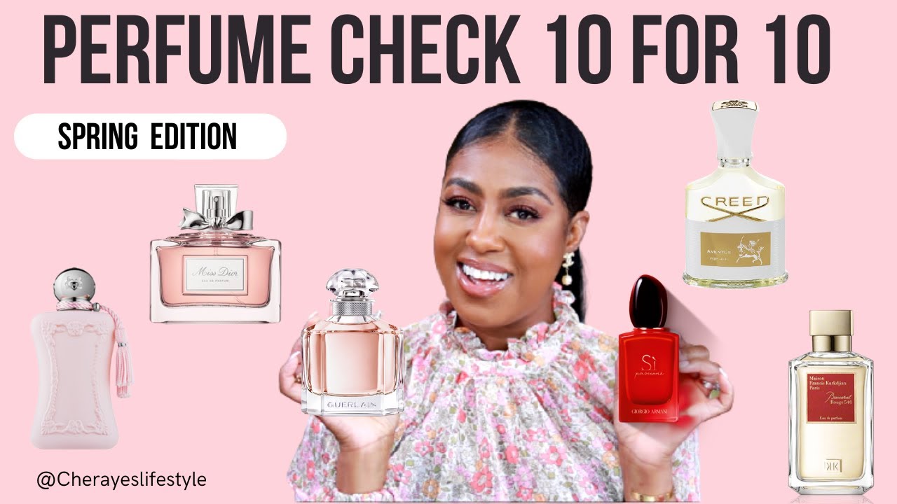 TOP 10 FRAGRANCES FOR WOMEN |  FOR TEN OCCASIONS | SPRING 🌸 PERFUME EDITION
