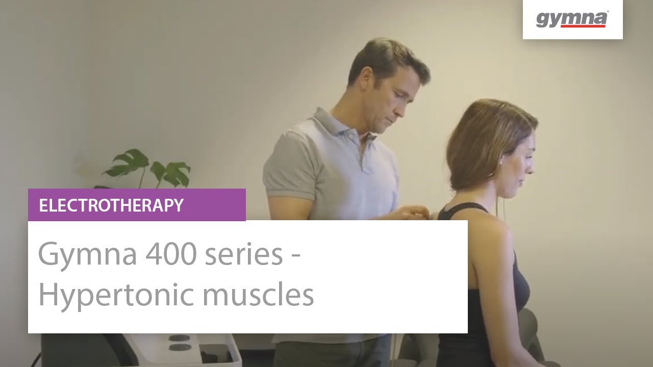 Gymna 400 series - Hypertonic muscles
