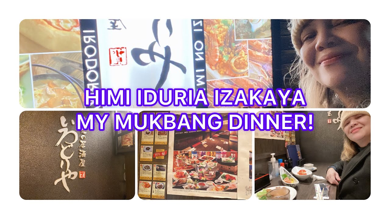 HIMI IDURIA IZAKAYA FOR MY DINNER!Marefi T VLOG