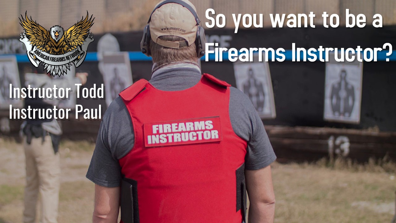 So You Want To Be A Firearms Instructor?