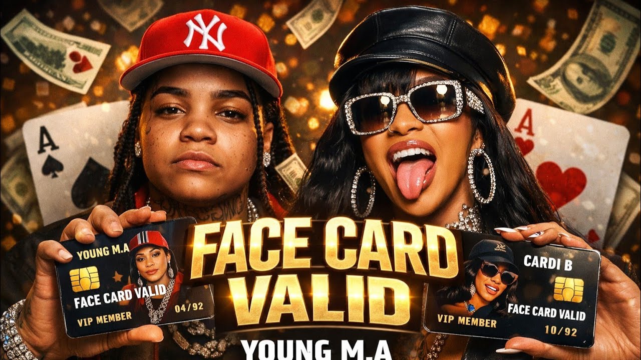 Young M.A x Cardi B – Face Card Valid (Official Lyrics Video)