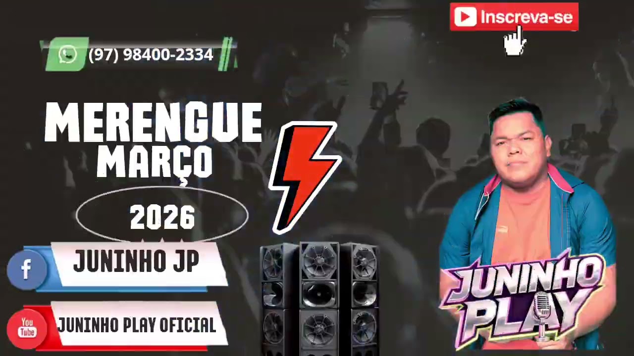 MERENGUE - MAR&Ccedil;O 2026 - JUNINHO PLAY 💥🔥🚀