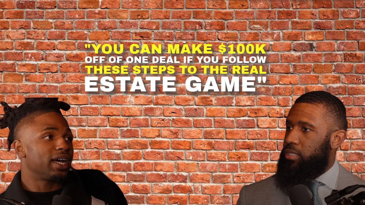 You Can Make $100K Off of One Deal if You Follow These Steps to the Real Estate Game