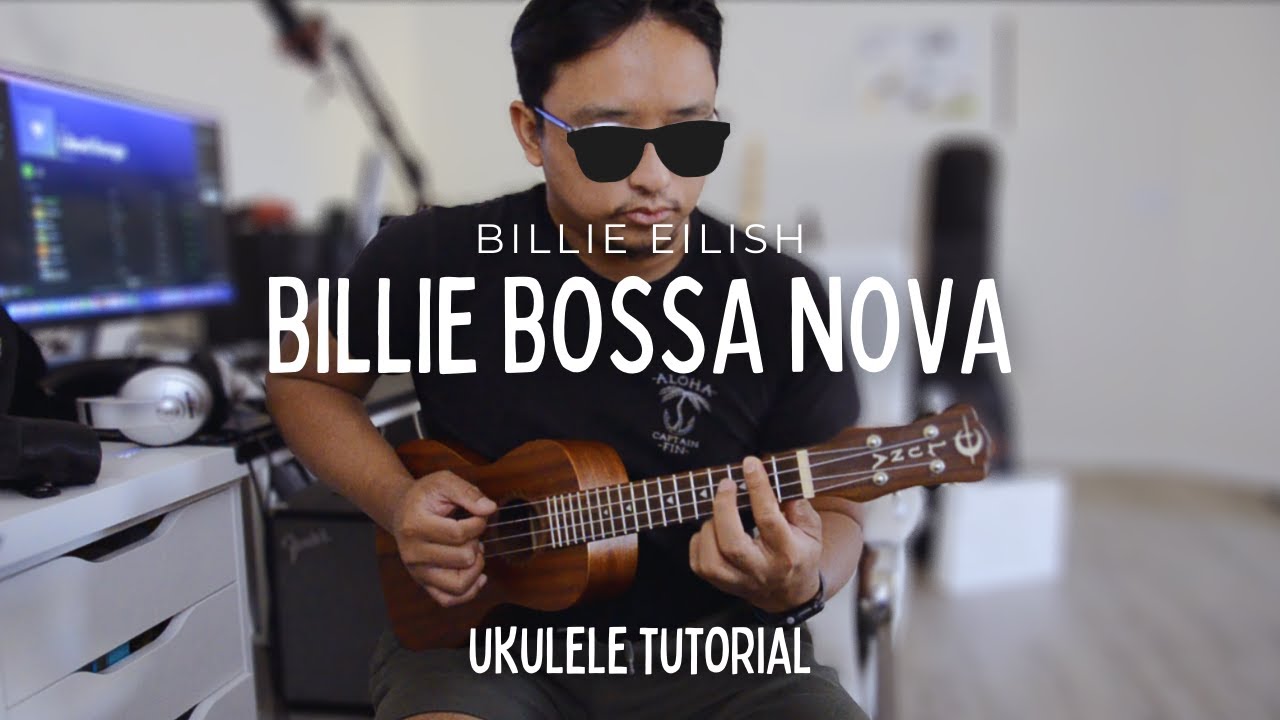 Billie Bossa Nova by Billie Eilish Ukulele Tutorial W/Tabs