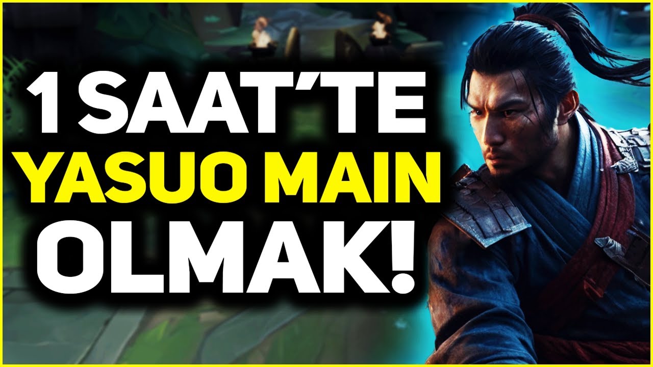 Yasuo Main Olmak İstiyorsan Sonuna Kadar İzlemelisin!