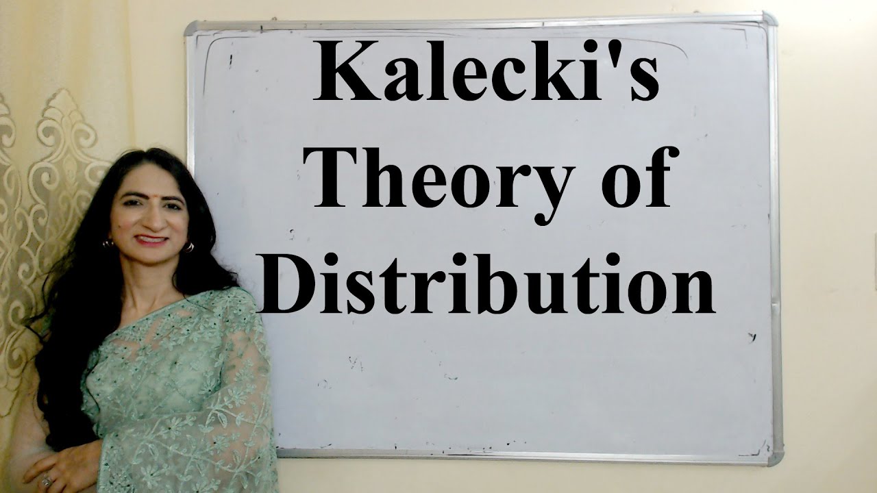 Kalecki's Theory of Distribution