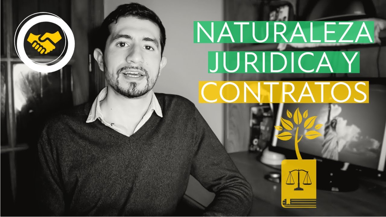 🌿⚖️NATURALEZA JURIDICA Y CONTRATOS. SU IMPORTANCIA🖋️📃 | ABOGADO DE CONFIANZA