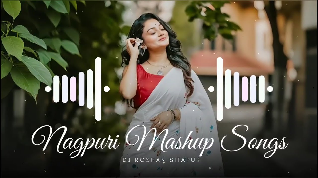 Dj Roshan Sitapur - Nagpuri Love Mashup 2025 | Mind Relax Romantic Song 