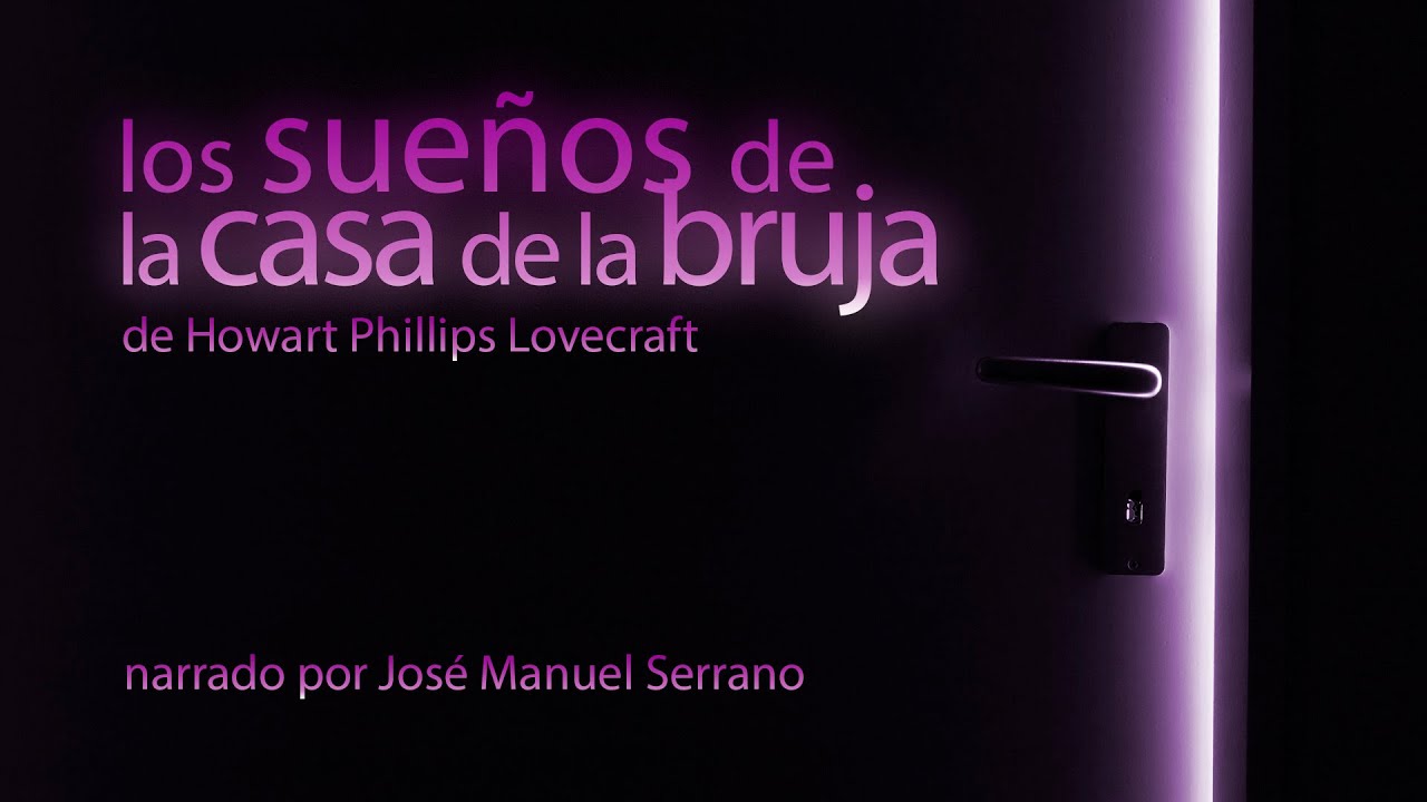 LOS SUEÑOS EN LA CASA DE LA BRUJA audiolibro completo en castellano
