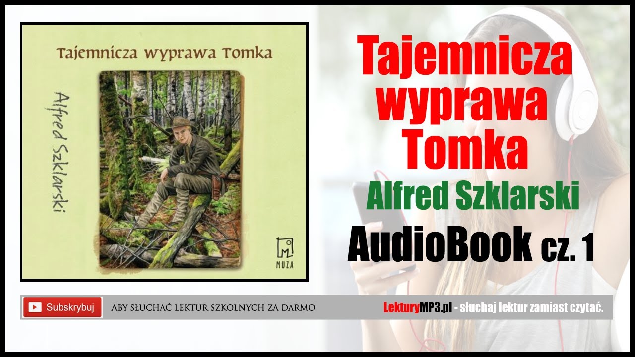 TAJEMNICZA WYPRAWA TOMKA Audiobook MP3 - Alfrefd Szklarski (Przygody Tomka Wilmowskiego Tom 5) 🎧