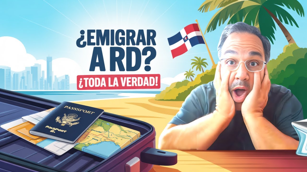 Emigrar a República Dominicana ¡TODA LA VERDAD!