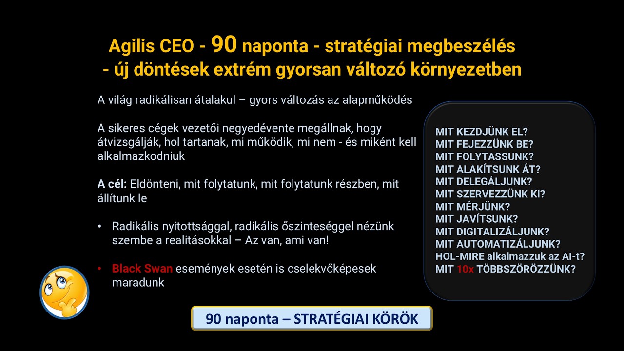 Gm-AGILIS CEO -  ERŐ és NÖVEKEDÉS csapatban - extrém gyorsan változó környezetben - Hogyan?