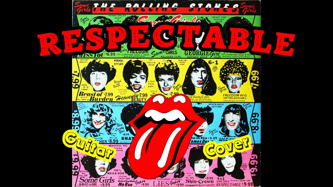 The Rolling Stones - Respectable (All Guitar Parts Cover)