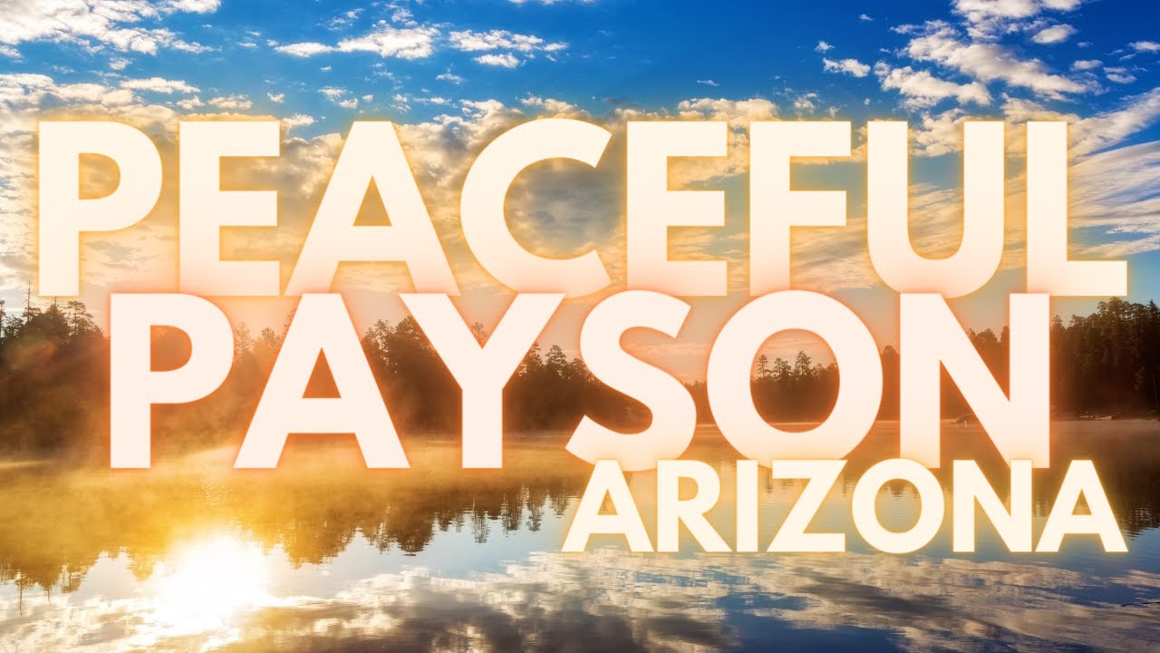 Payson Arizona Driving Tour
