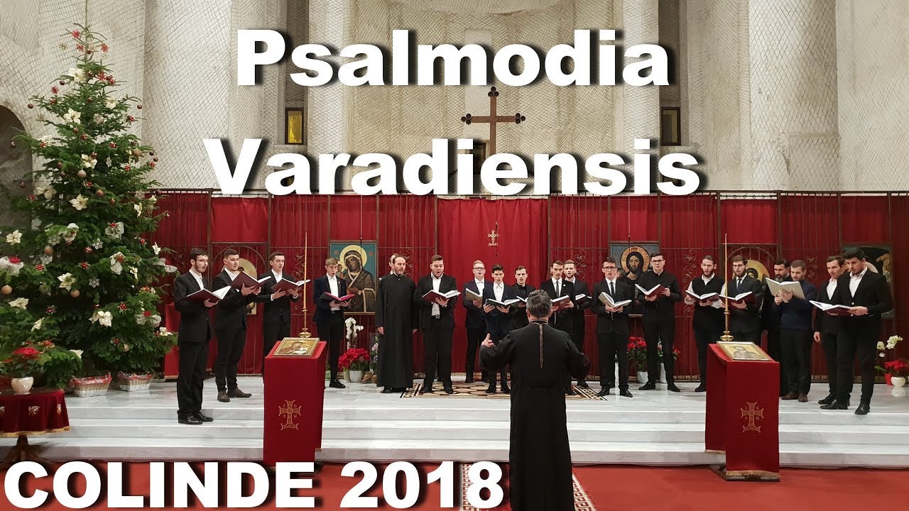 Corala „Psalmodia Varadiensis” a Facultății de Teologie Ortodoxă Oradea - 2018