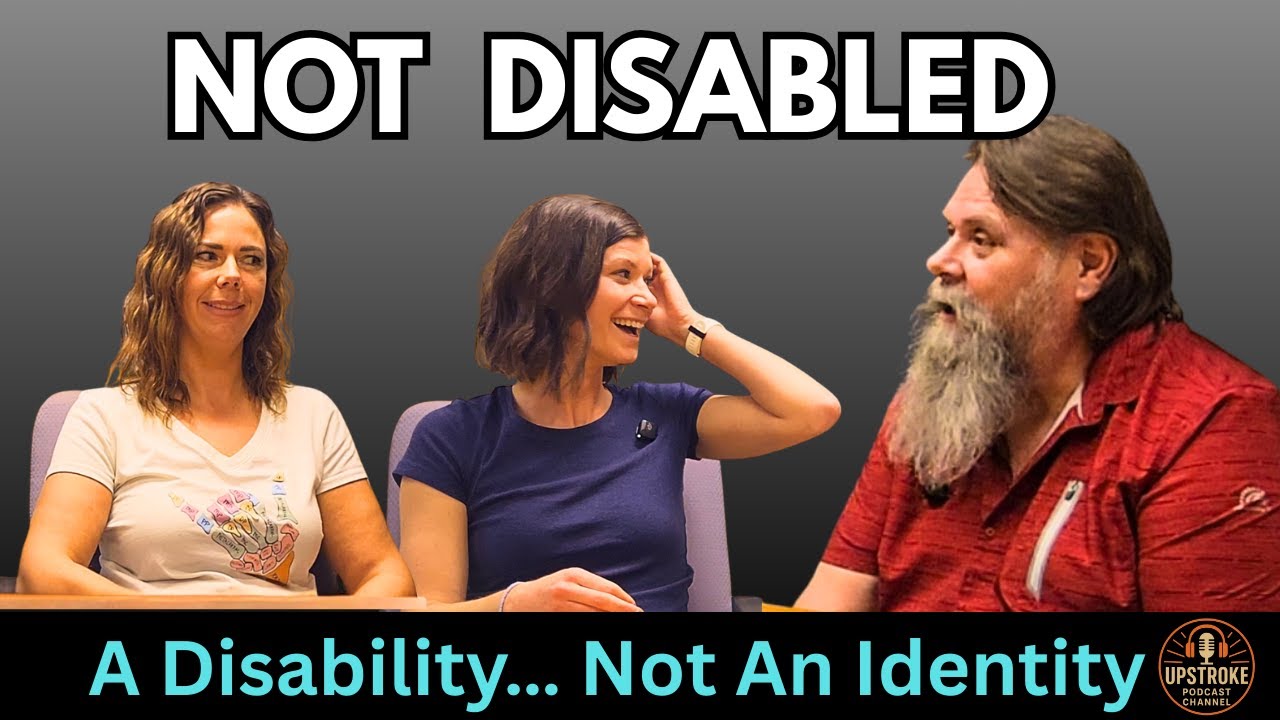 Inside Stroke: You’re Not ‘Disabled' — You 'Have' a Disability. Episode 23