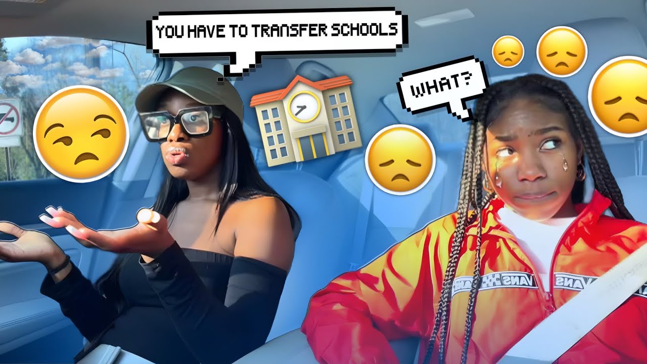 *MY DAUGHTER HAS TO TRANSFER SCHOOLS IMMEDIATELY.* SHE WAS SO SAD