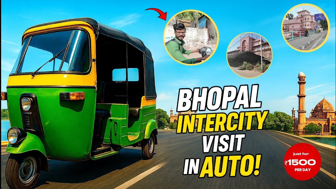 🚖✨ Bhopal Sight Seeing in Auto | Intercity Ride | Budget Travel Experience