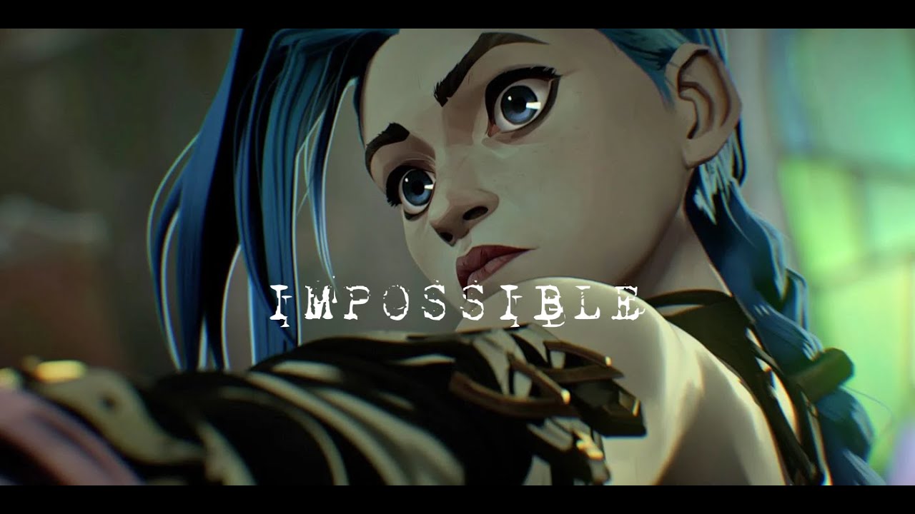 Arcane - IMPOSSIBLE [AMV]