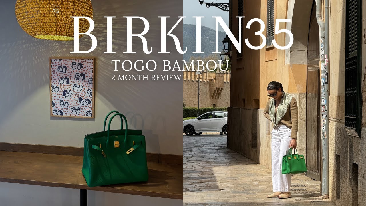 Birkin 35 togo bambou 2 month review