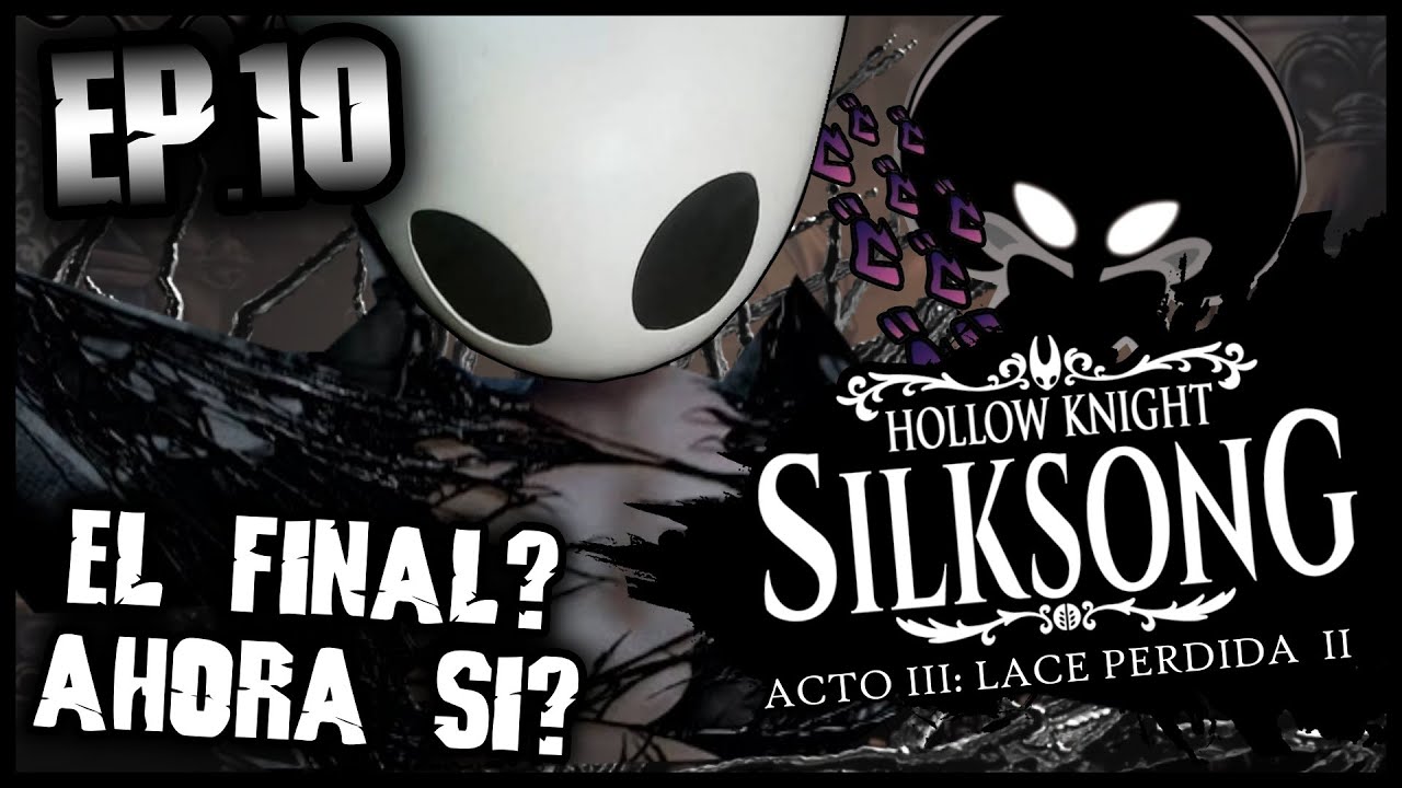 SILKSONG ACTO 3 EN VIVO || ¿EL FINAL DEL JUEGO? || Hollow Knight Silksong Acto 3 en Switch 2