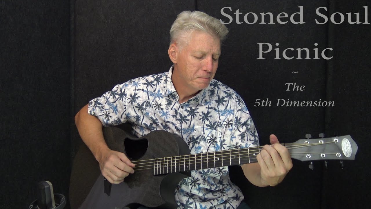 Stoned Soul Picnic - Laura Nyro - Fingerstyle Guitar Cover