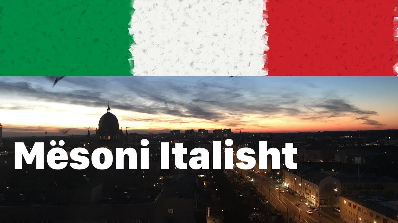 Mësoni Italisht (Shqip - Italisht) - 9 orë