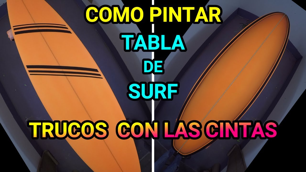 COMO PINTAR TABLA DE SURF. TRUCOS CON LAS CINTAS/HOW TO PAINT SURFBOARD.TRUCKS WHIT MASKING TAPE.