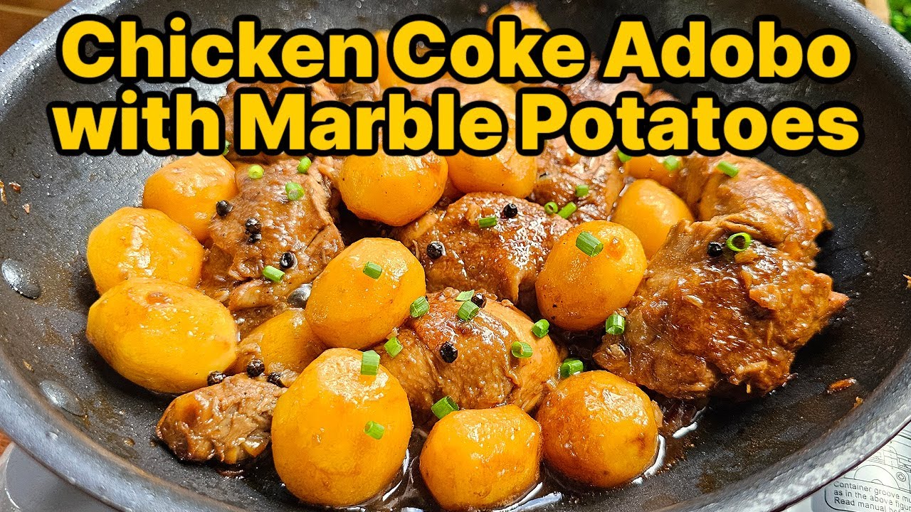 Chicken Coke Adobo with Marble Potatoes | Sweet, Savory & Tender Filipino Dish