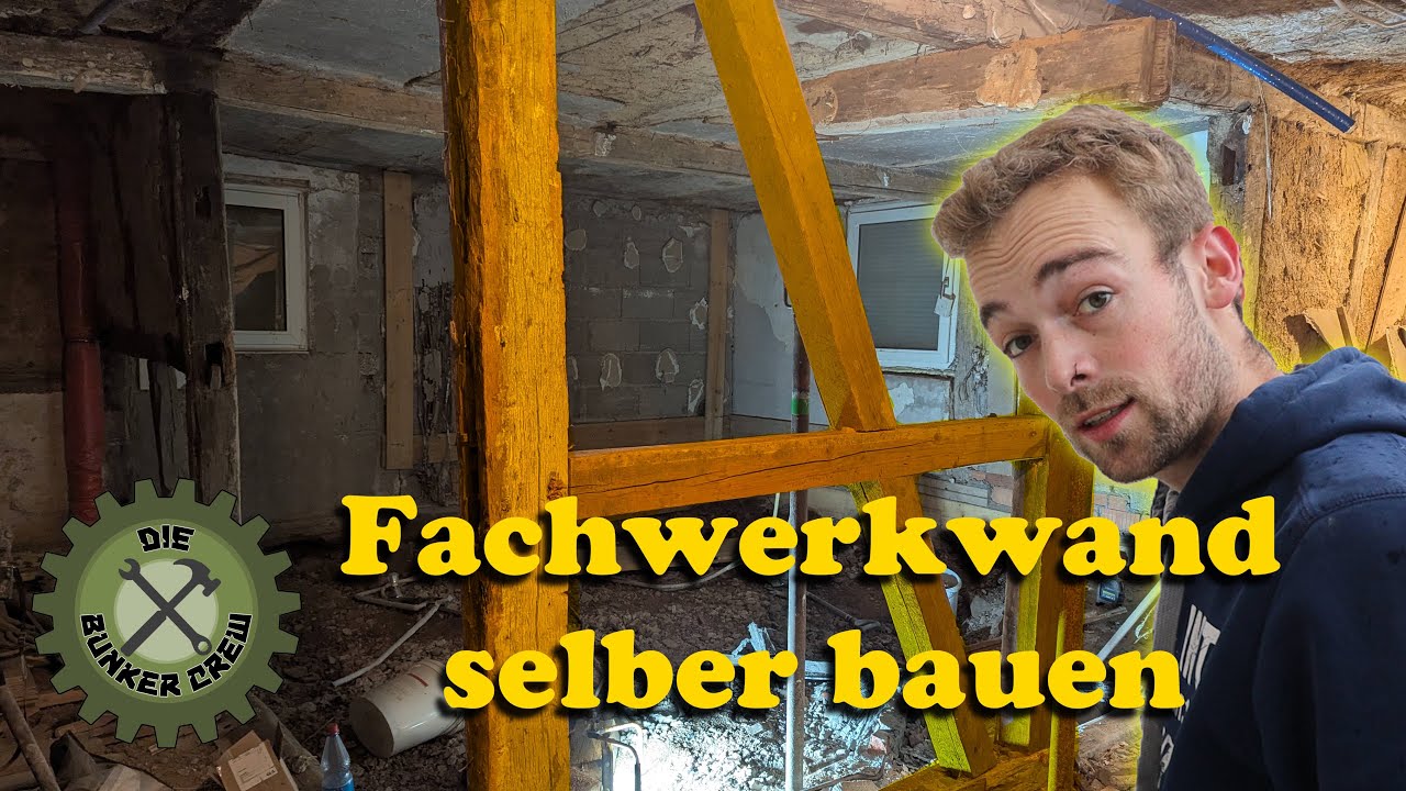 Fachwerkwand selber bauen - Sanierung 300 Jahre altes Fachwerkhaus