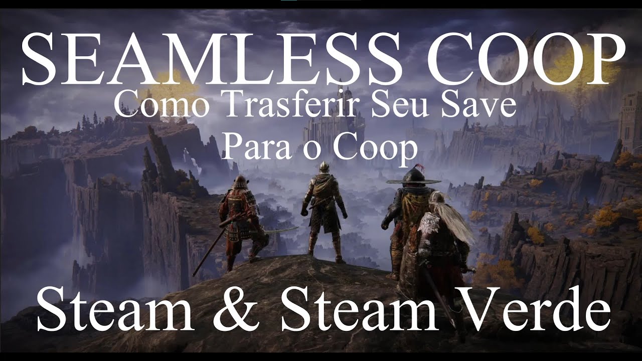 ELDEN RING: Como TRANSFERIR seu save para SEAMLESS CO-OP