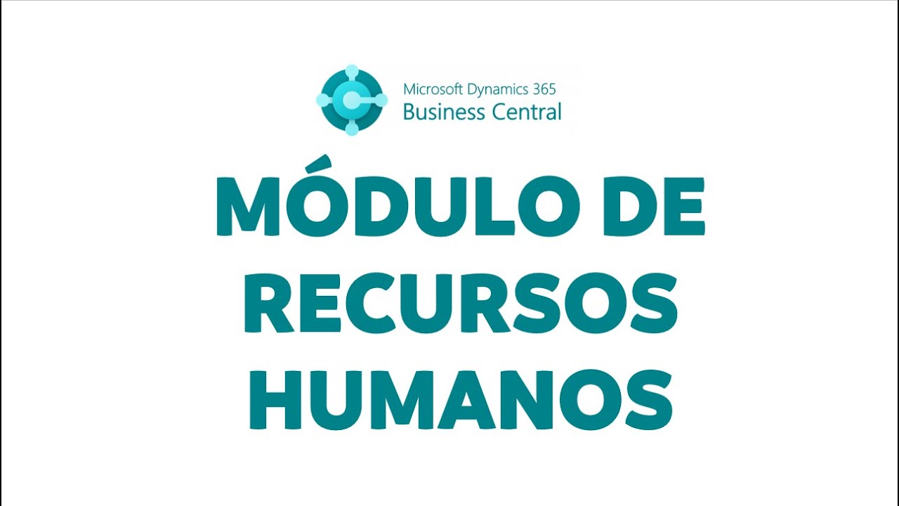 MÓDULO DE RECURSOS HUMANOS EN BUSINESS CENTRAL