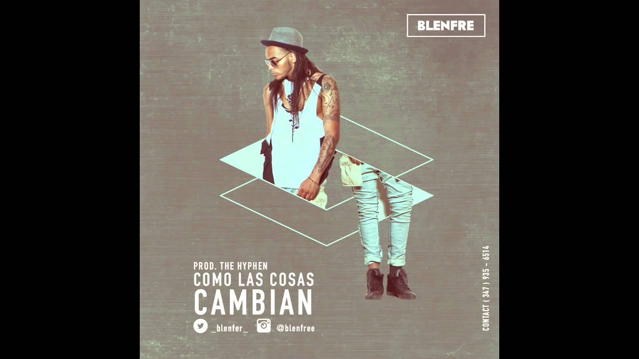 Como La Cosas Cambian- Blenfre