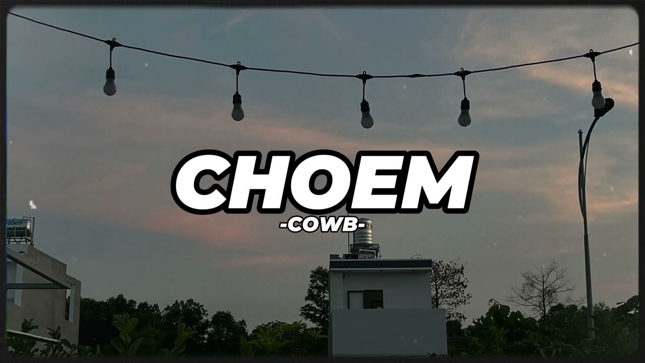 CHOEM DEMO | COWB | PROD. Triti Beats