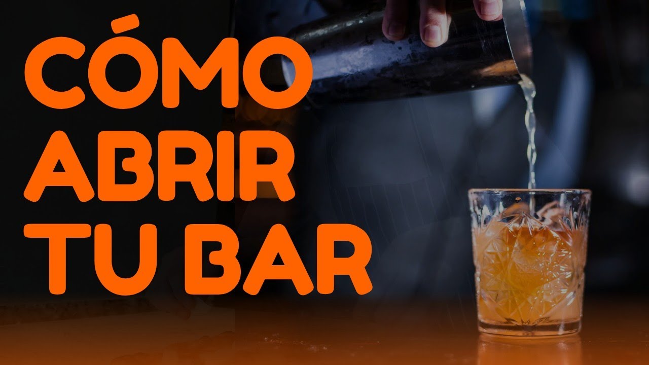 9 Pasos para Abrir un Bar🍹