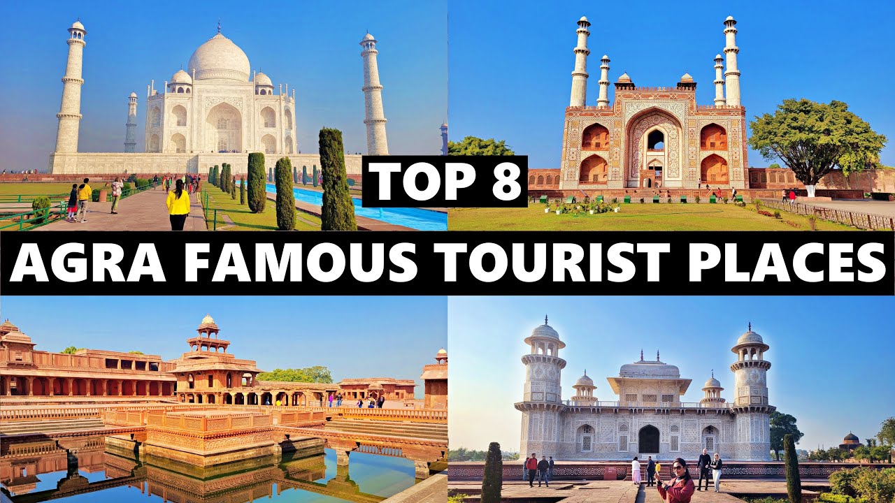 Agra Famous Tourist Places | Agra Tour | Agra Travel Guide | Top 8 Best Places to Visit in Agra