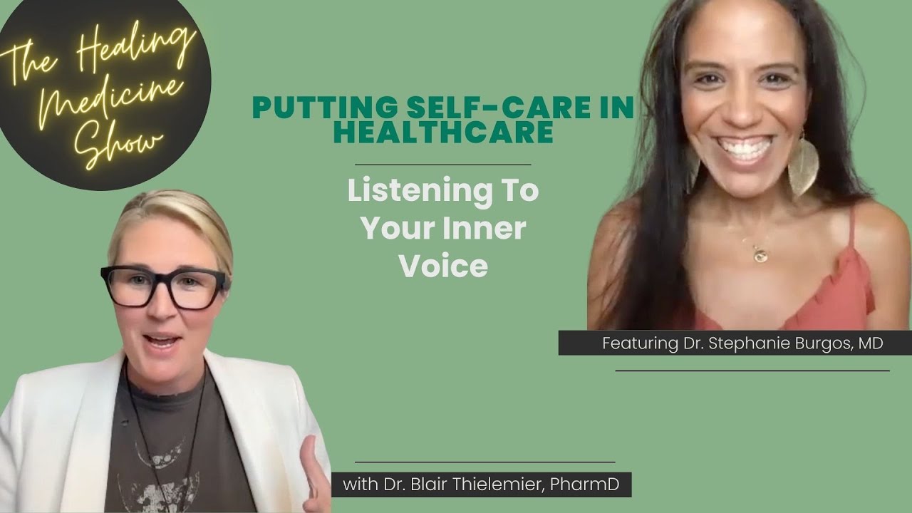 Episode1: Self-Care In Healthcare | Listening to Your Inner Voice