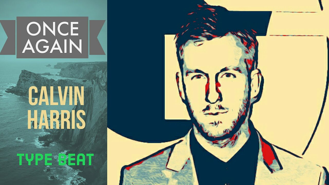 (FREE) "ONCE AGAIN" Calvin Harris "Funk Wav Bounces" type beat / EDM/POP