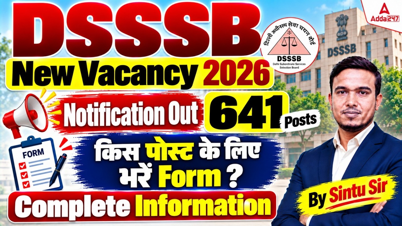DSSSB New Vacancy 2026 | DSSSB Eligibility, Qualification & Form Date? | DSSSB Latest Update
