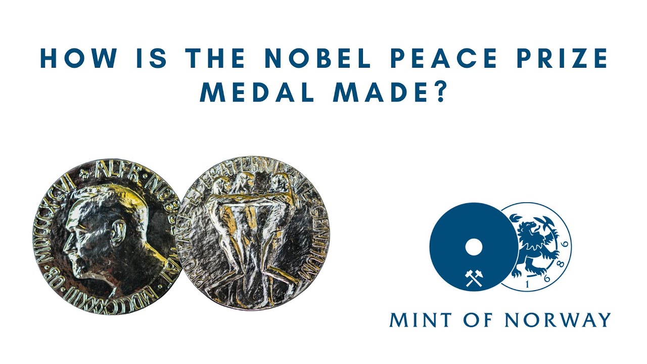 How is The Nobel Peace Prize Medal made?